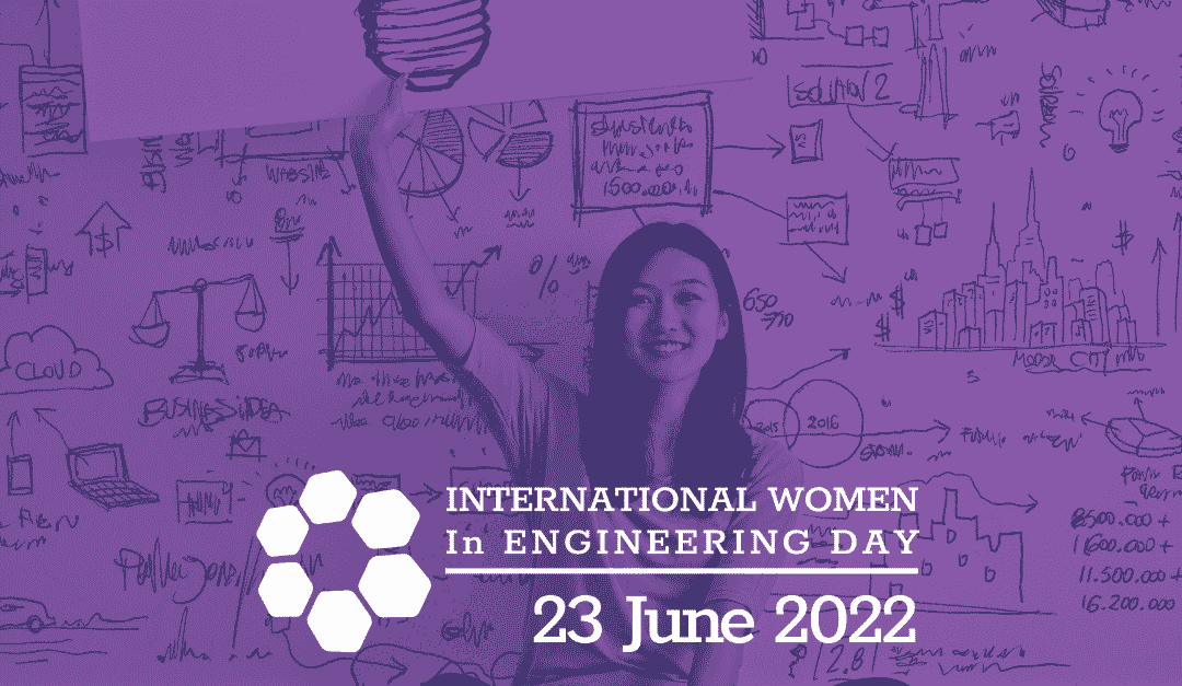 International Women in Engineering Day 2022